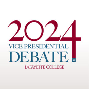 Logo reads 2024 Vice Presidential Debate with the Lafayette College logo