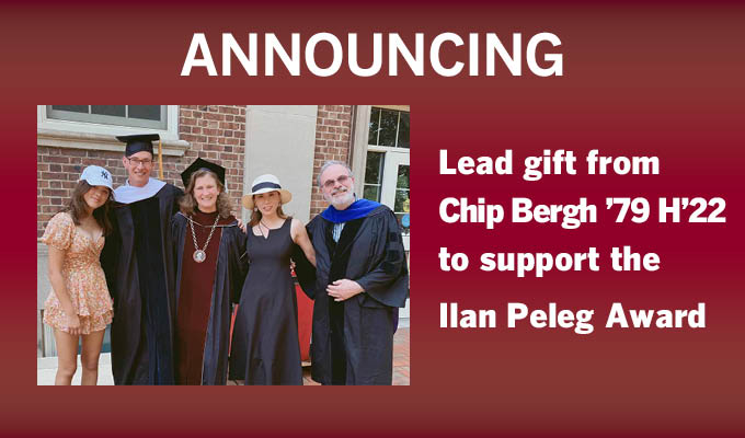 Announcing Lead gift from Chip Bergh '79 H'22 to support the Ilan Peleg Award.