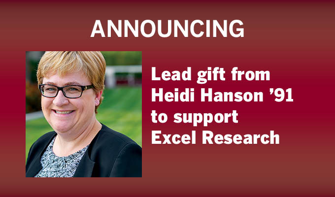 Heidi Hanson smiles; text reads: Announcing lead gift from Heidi Hanson to support Excel Research